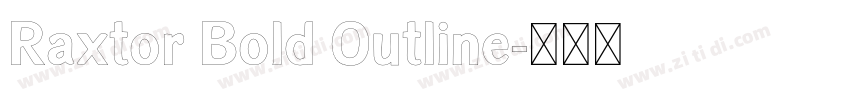 Raxtor Bold Outline字体转换